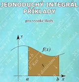 Kniha Jednoduchý integrál příklady pro vysoké školy