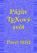 Pájův TeXový svět